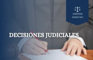 Decisiones Judiciales Aprende Derecho