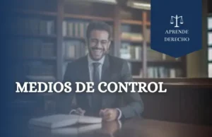 Medios de Control Aprende Derecho