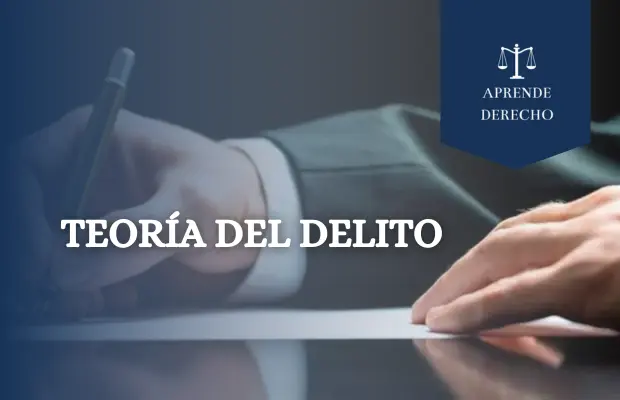 Teoría del Delito Aprende Derecho